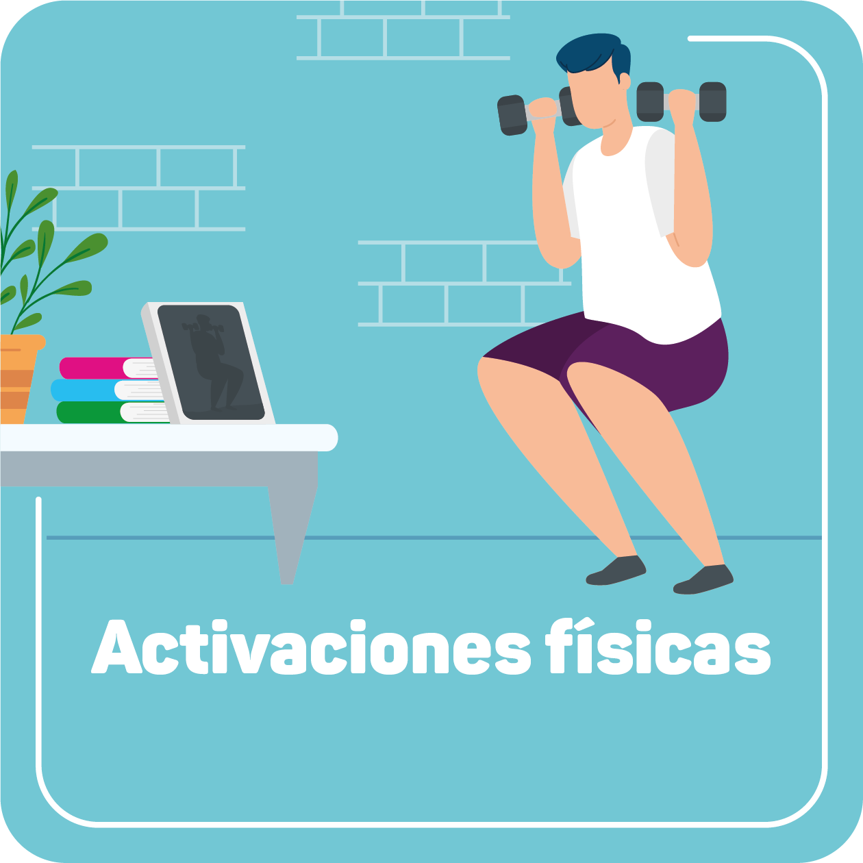 Activaciones físicas